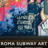 ROMA SUBWAY ART di Wholetrain Press